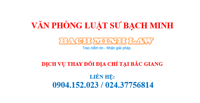 thay đổi địa chỉ công ty tại Bắc Giang