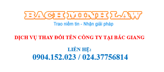 Thay đổi tên công ty tại Bắc Giang