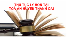 Thủ tục ly hôn tại huyện Thanh Oai